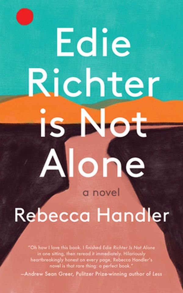 Cover Art for 9781951213176, Edie Richter is Not Alone by Rebecca Handler