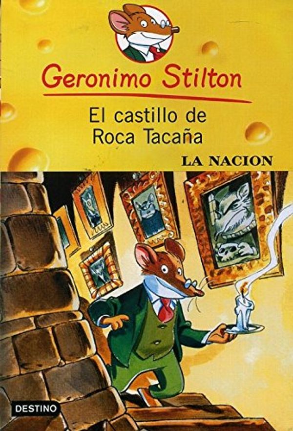 Cover Art for B00CRI3DJI, El Castillo De Roca Tacaña by Stilton