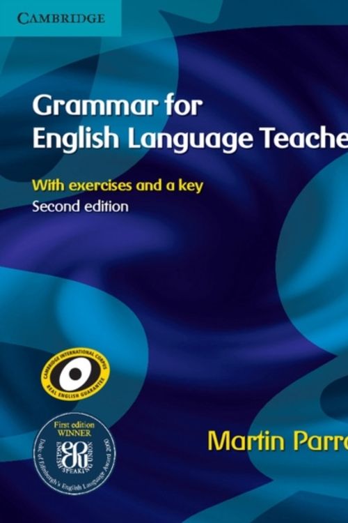 Cover Art for 9780521712040, Grammar for English Language Teachers by Martin Parrott
