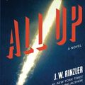 Cover Art for 9781985727120, All Up by J. W. Rinzler