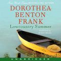 Cover Art for 9780061988776, Lowcountry Summer by Dorothea Benton Frank