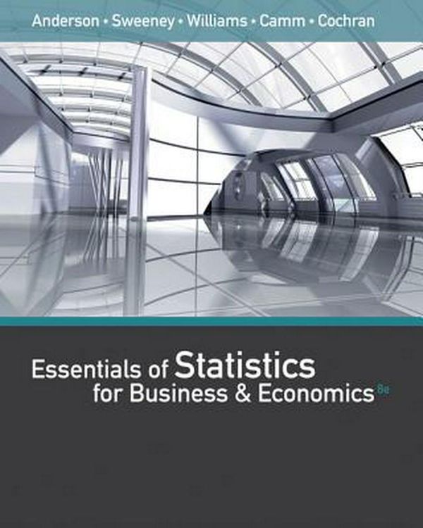 Cover Art for 9781337114172, Essentials of Statistics for Business and Economics (with Xlstat Printed Access Card) by David R. Anderson, Dennis J. Sweeney, Thomas A. Williams, Jeffrey D. Camm, James J. Cochran