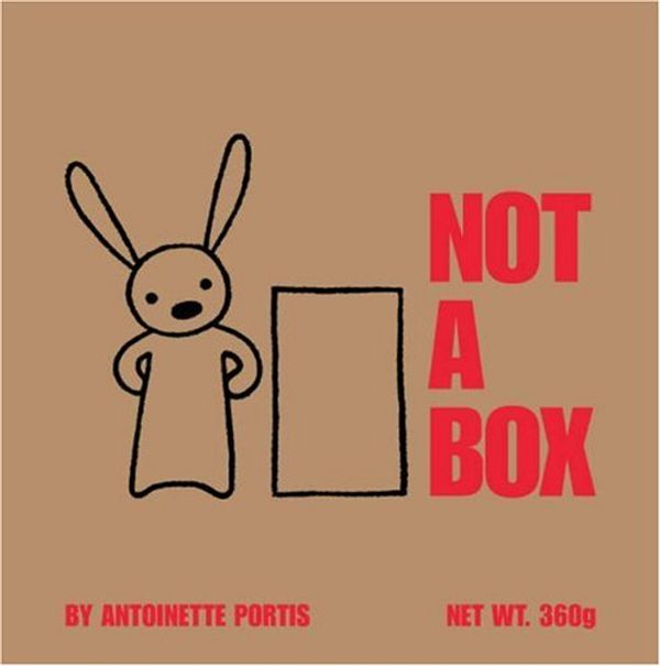 Cover Art for 9780007254798, Not a Box by Antoinette Portis