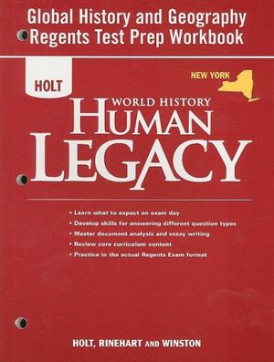Cover Art for 9780030938498, Holt World History Human Legacy: New York Global History and Geography Regents Test Prep Workbook by Jason E Lyons
