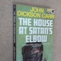Cover Art for 9780330022576, The house at Satan's Elbow by John Dickson Carr