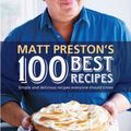 Cover Art for B016NIBOUW, Matt Preston's 100 Best Recipes by Matt Preston