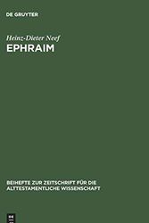 Cover Art for 9783110147568, Ephraim by Heinz-Dieter Neef