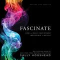 Cover Art for 9780062445605, Fascinate, Revised and Updated by Sally Hogshead