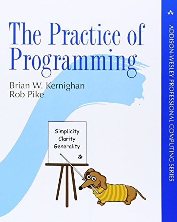 Cover Art for B017MYWF36, The Practice of Programming (Addison-Wesley Professional Computing Series) by Brian W. Kernighan Rob Pike(1999-02-14) by Brian W. Kernighan Rob Pike