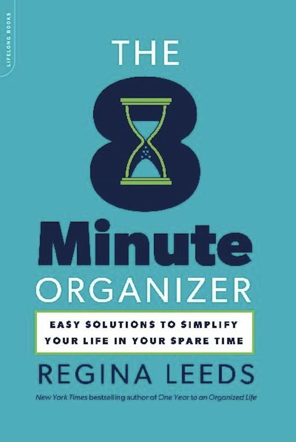 Cover Art for 9780738215884, The 8-minute Organizer by Regina Leeds