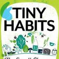 Cover Art for 9781432878412, Tiny Habits: The Small Changes That Change Everything by Bj Phd Fogg