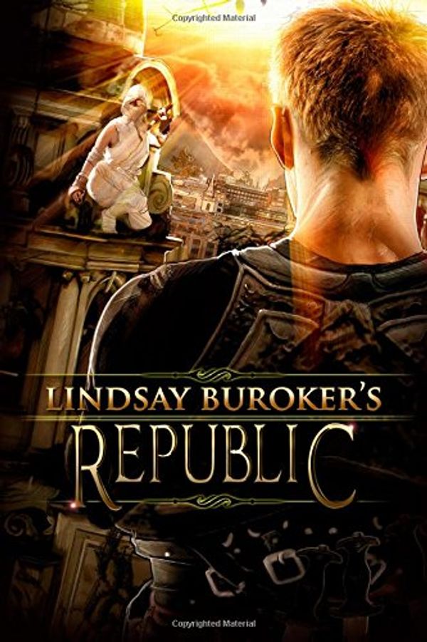 Cover Art for 9781500169411, Republic: 8 (The Emperor's Edge) by Lindsay Buroker
