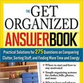 Cover Art for 9781402216831, The Get Organized Answer Book by Jamie Novak