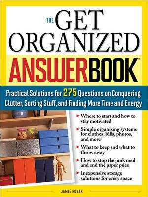 Cover Art for 9781402216831, The Get Organized Answer Book by Jamie Novak