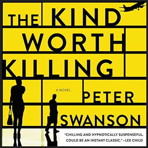 Cover Art for 9781799950752, The Kind Worth Killing Lib/E by Peter Swanson