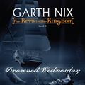 Cover Art for 9780307706096, Drowned Wednesday by Garth Nix