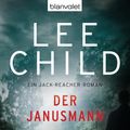 Cover Art for 9783442366163, Der Janusmann by Lee Child