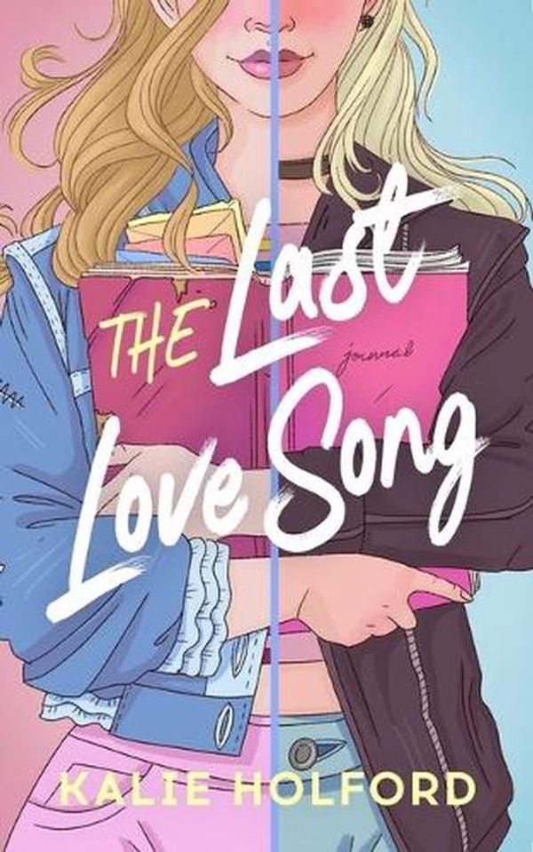 Cover Art for 9798212638012, The Last Love Song by Kalie Holford