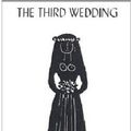 Cover Art for 9780873760485, The Third Wedding by Costas Taktsis