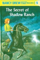 Cover Art for 9780448095059, Nancy Drew 05: The Secret of Shadow Ranch GB by Carolyn Keene
