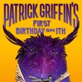 Cover Art for 9781626723443, Patrick Griffin's First Birthday on Ith by Ned Rust