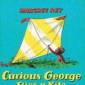 Cover Art for 0046442259378, Curious George Flies a Kite by Margaret Rey