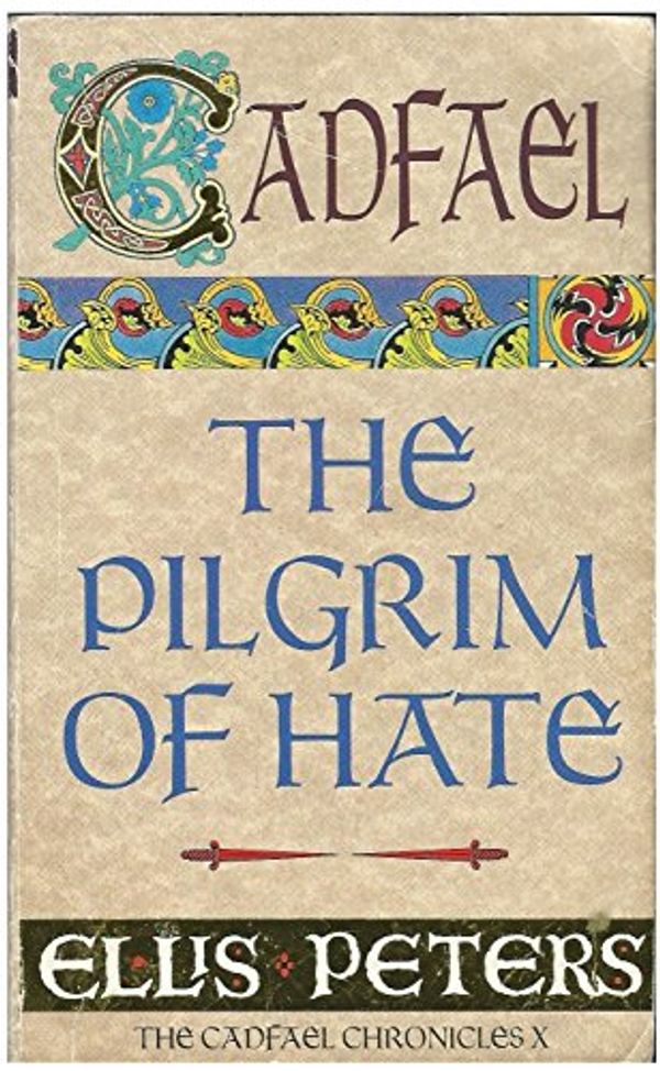 Cover Art for 9780751511109, The Pilgrim of Hate by Ellis Peters