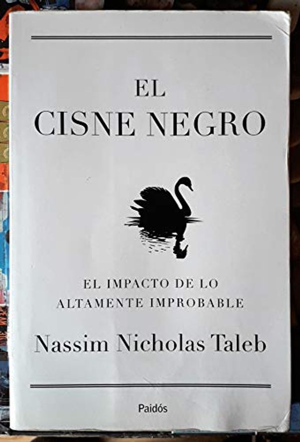 Cover Art for 9788449321894, El Cisne Negro by Nassim Nicholas Taleb