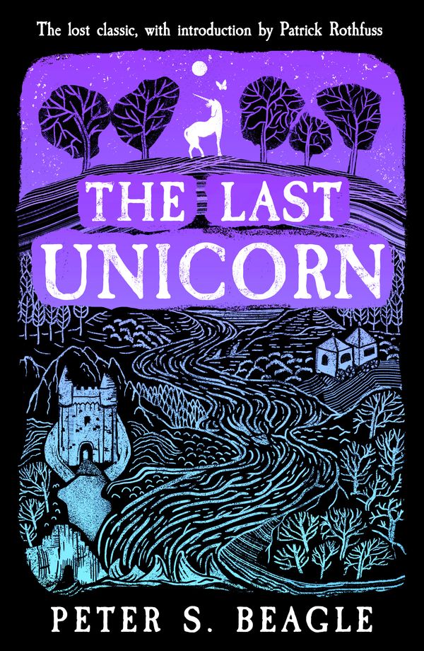 Cover Art for 9781399606981, The Last Unicorn by Peter S. Beagle