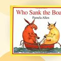 Cover Art for 9780582435131, Who Sank the Boat? Pack of 6 and Teacher's Notes: Stgi:Who Sank the Boat? Pkof6 & Tch by Pamela Allen