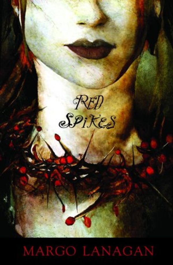 Cover Art for 9780375945779, Red Spikes by Margo Lanagan