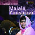 Cover Art for 9781484624692, Malala YousafzaiAgainst the Odds Biographies by Claire Throp