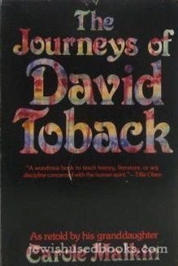 Cover Art for 9780805207002, Malkin, Carole Journeys of D. Toback by Carole Malkin