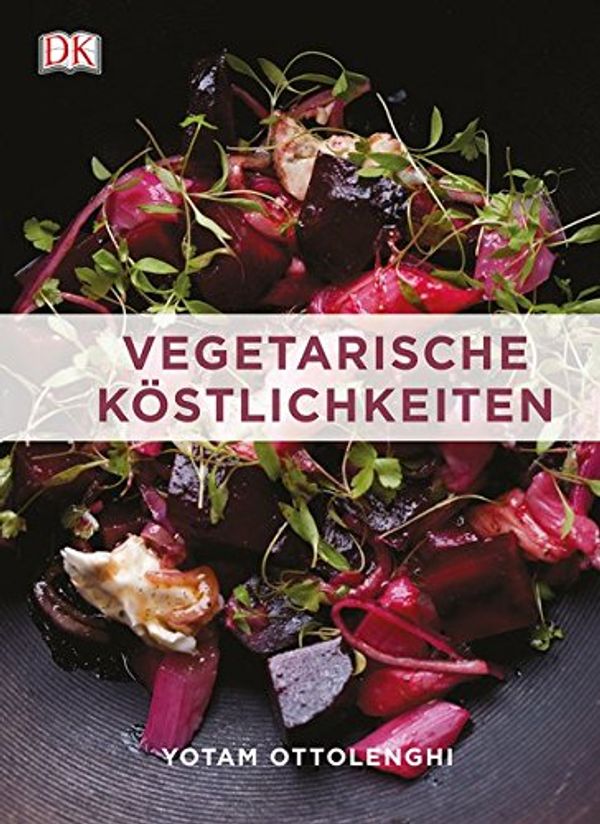 Cover Art for 9783831026913, Vegetarische Köstlichkeiten: Neue Rezepte by Yotam Ottolenghi