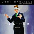 Cover Art for 9780375725296, Eclipse by John Banville