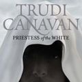 Cover Art for 9781841493862, Priestess of the White by Trudi Canavan