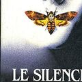Cover Art for 9782724253269, Le Silence Des Agneaux by Thomas Harris