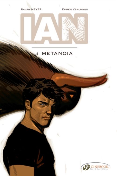 Cover Art for 9781849183819, Ian Vol. 4: Metanoia by Fabien Vehlmann