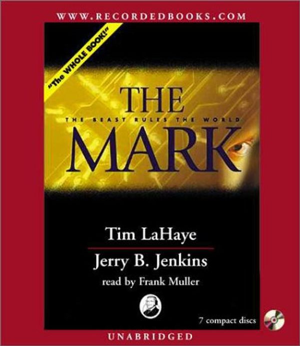 Cover Art for 9780788749711, The Mark by Tim LaHaye, Jerry B. Jenkins