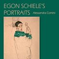 Cover Art for 9781632930125, Egon Schiele’s Portraits by Alessandra Comini