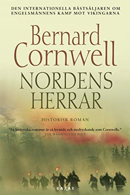 Cover Art for 9789170282041, Nordens herrar: 3 (800-talets England) by Bernard Cornwell