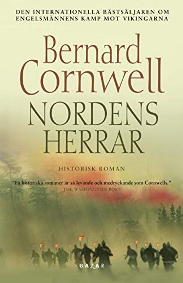 Cover Art for 9789170282041, Nordens herrar: 3 (800-talets England) by Bernard Cornwell