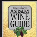 Cover Art for 9780732800048, James Halliday's Australian Wine Guide by James Halliday