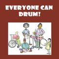 Cover Art for B01K3KUHWC, Everyone Can Drum! by Corey Kertzie (2013-06-27) by Corey Kertzie;Vinnie Amico;Frederick Whitehead