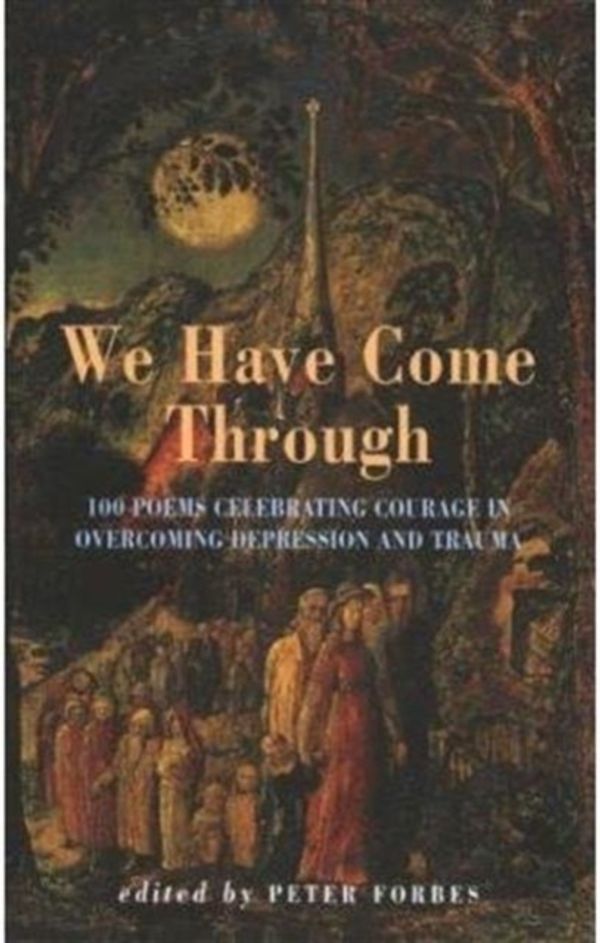 Cover Art for 9781852246198, We Have Come Through by Peter Forbes