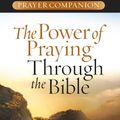 Cover Art for 9780736927840, The Power of Praying Through the Bible Prayer Companion by Stormie Omartian