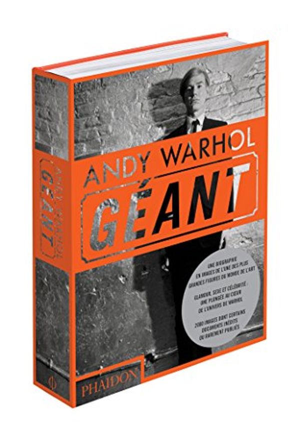 Cover Art for 9780714856728, ANDY WARHOL GÉANT by Phaidon