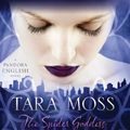Cover Art for 9781743150689, The Spider Goddess by Tara Moss