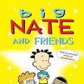 Cover Art for 0001449420435, Big Nate and Friends by Lincoln Peirce