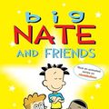 Cover Art for 0050837296947, Big Nate and Friends by Lincoln Peirce